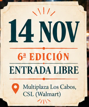 14 de noviembre, sexta edición, entrada libre, Multiplaza Los Cabos